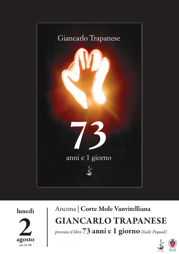 73 anni e 1 giorno, presentazione del nuovo romanzo di Giancarlo Trapanese - Mole Ancona