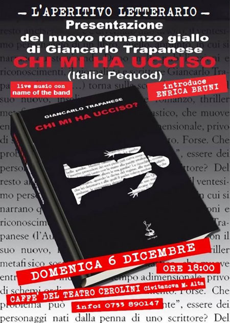 Presentazione del libro -Chi mi ha ucciso?- di Giancarlo Trapanese, Caffè Teatro Cerolini