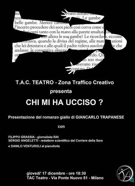 Presentazione del libro -Chi mi ha ucciso?- di Giancarlo Trapanese, Milano, Tac Teatro