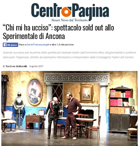 Centro Pagina - Chi mi ha ucciso: spettacolo sold out allo Sperimentale di Ancona
