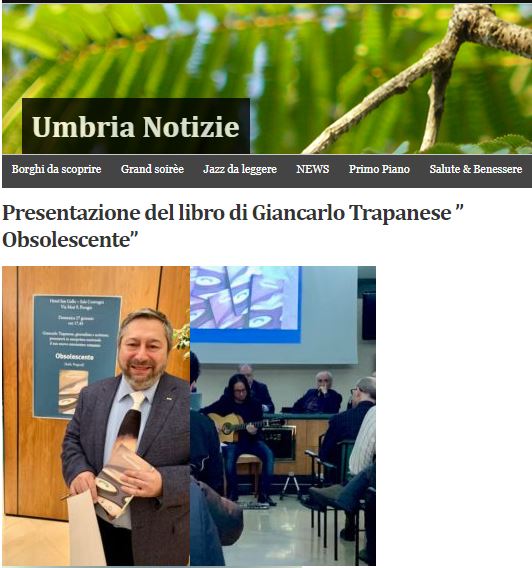 Umbria Notizie - Presentazione del libro di Giancarlo Trapanese Obsolescente